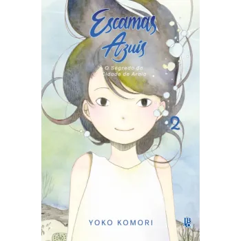 Escamas Azuis: O Segredo da Cidade de Areia - Vol. 02 Escamas Azuis: O Segredo da Cidade de Areia - Vol. 02