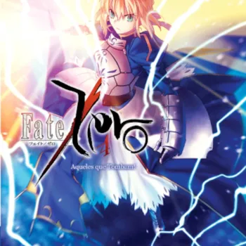Fate/Zero Livro 04 - Aqueles que Tombam! Fate/Zero Livro 04 - Aqueles que Tombam!