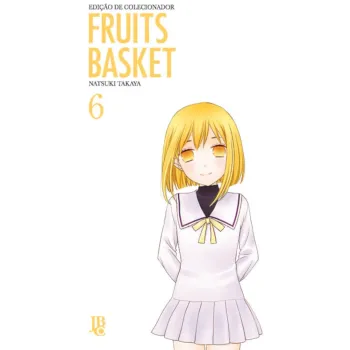 Fruits Basket - Ed. de Colecionador - Vol. 06