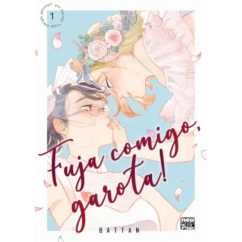 Fuja Comigo, Garota! - Vol. 01