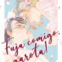 Fuja Comigo, Garota! - Vol. 01