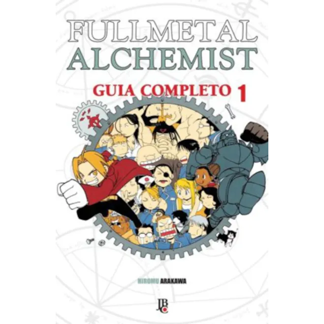 FullMetal Alchemist Guia Completo - Vol. 01 FullMetal Alchemist Guia Completo - Vol. 01