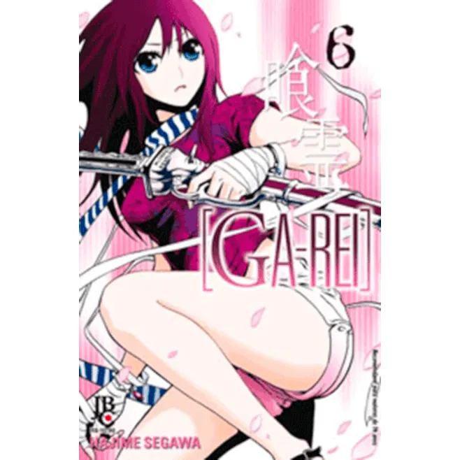 Ga-Rei Vol. 06 Ga-Rei Vol. 06