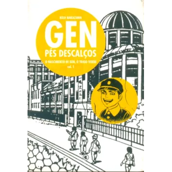 Gen Pés Descalços - Vol. 01 - O Nascimento de Gen, O Trigo Verde