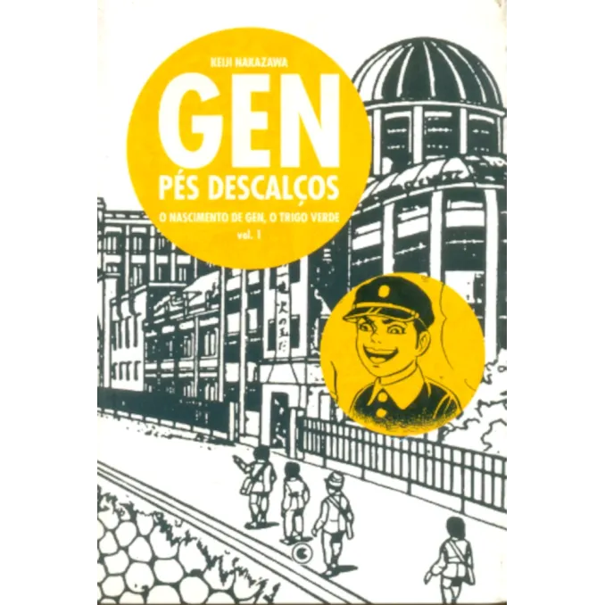Gen Pés Descalços - Vol. 01 - O Nascimento de Gen, O Trigo Verde