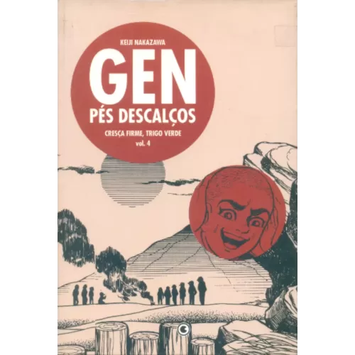 Gen Pés Descalços - Vol. 04 - Cresça Firme, Trigo Verde