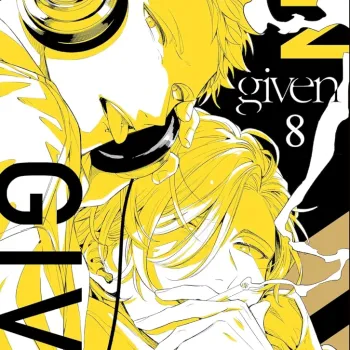Given Vol. 08