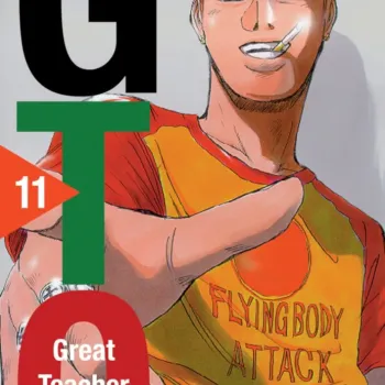 GTO: Great Teacher Onizuka - Vol. 11