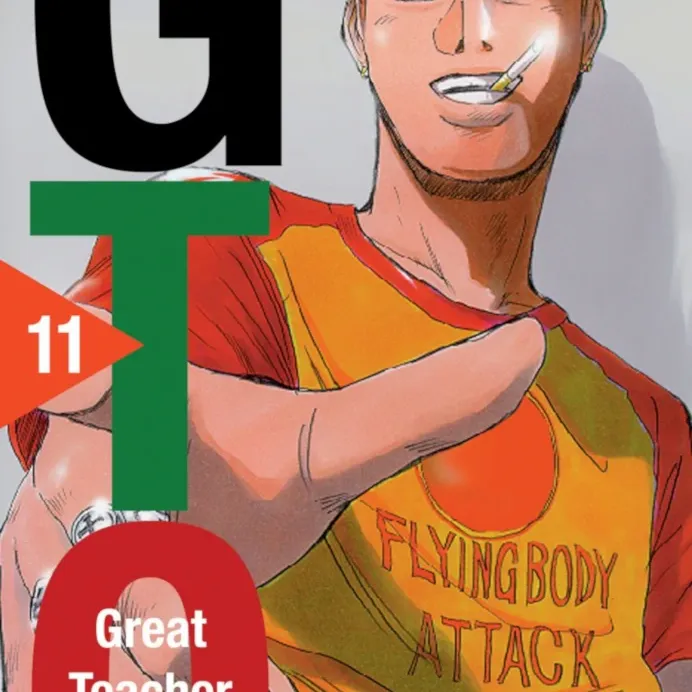 GTO: Great Teacher Onizuka - Vol. 11 GTO: Great Teacher Onizuka - Vol. 11
