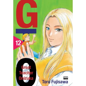 GTO: Great Teacher Onizuka - Vol. 12