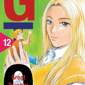 GTO: Great Teacher Onizuka - Vol. 12