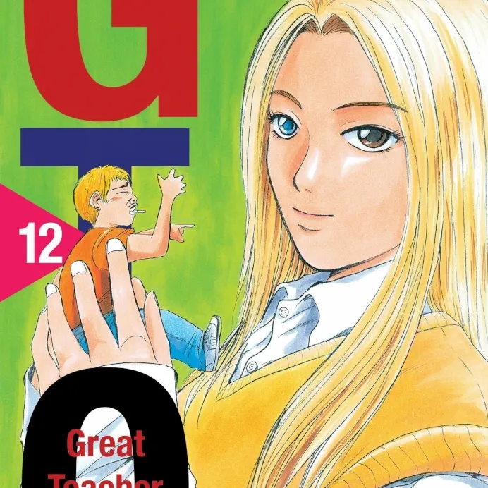 GTO: Great Teacher Onizuka - Vol. 12 GTO: Great Teacher Onizuka - Vol. 12