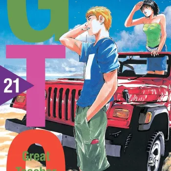 GTO: Great Teacher Onizuka - Vol. 21