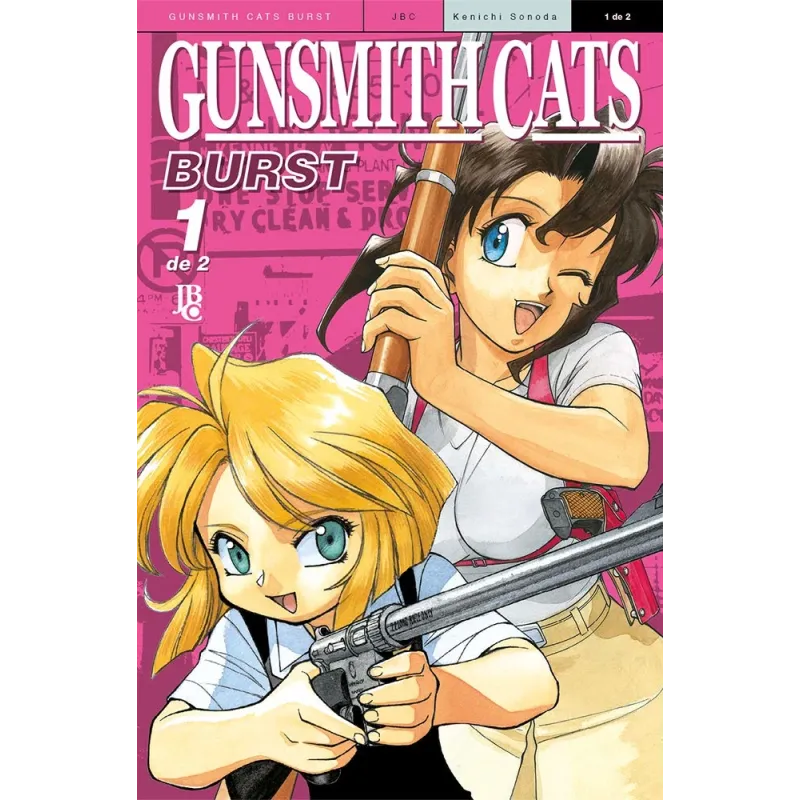 Gunsmith Cats Burst Big Vol. 01