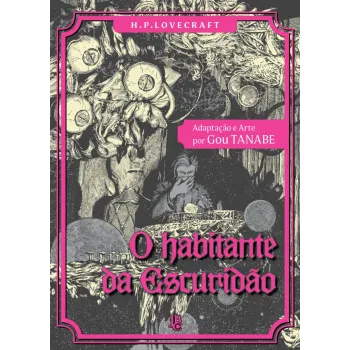 H.P. Lovecraft - O Habitante da Escuridão