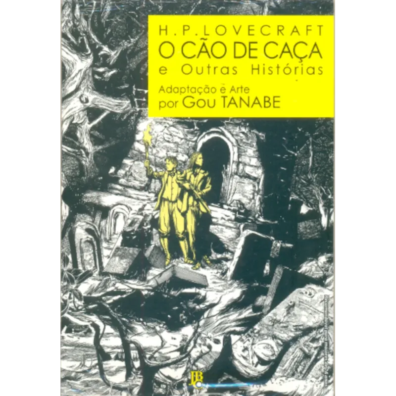 H.P. Lovecraft - O Cão de Caça e Outras Histórias