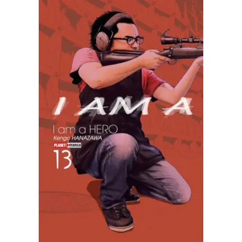 I Am a Hero Vol. 13 I Am a Hero Vol. 13