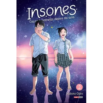 Insones: Caçando Estrelas Depois da Aula - Vol. 02 Insones: Caçando Estrelas Depois da Aula - Vol. 02