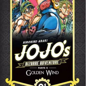 Jojo's Bizarre Adventure Parte 05 Golden Wind - Vol. 01 Jojo's Bizarre Adventure Parte 05 Golden Wind - Vol. 01