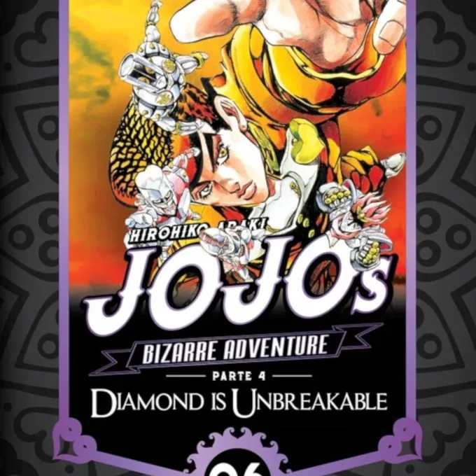 Jojo's Bizarre Adventure Parte 04 Diamond Unbreakable - Vol. 06 Jojo's Bizarre Adventure Parte 04 Diamond Unbreakable - Vol. 06