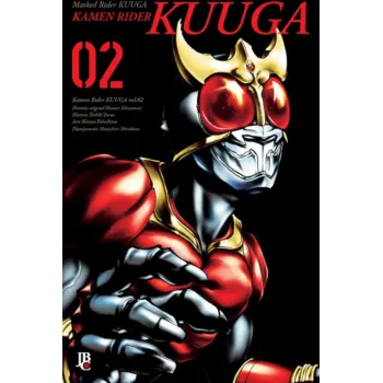 Kamen Rider Kuuga - Vol. 02 Big Kamen Rider Kuuga - Vol. 02 Big