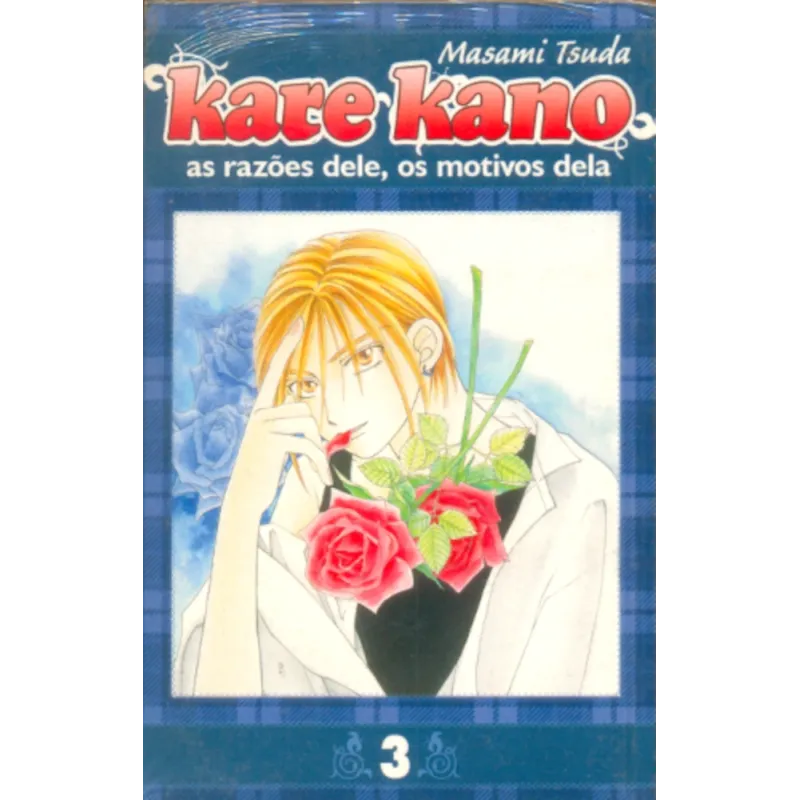 Kare Kano - As Razões Dele, Os Motivos Dela - Vol. 03