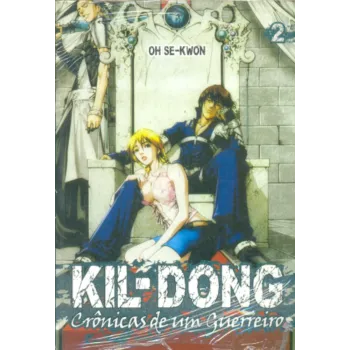 Kil-Dong - Crônicas de um Guerreiro Vol. 02 Kil-Dong - Crônicas de um Guerreiro Vol. 02