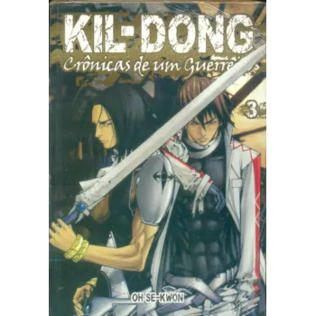 Kil-Dong - Crônicas de um Guerreiro Vol. 03 Kil-Dong - Crônicas de um Guerreiro Vol. 03