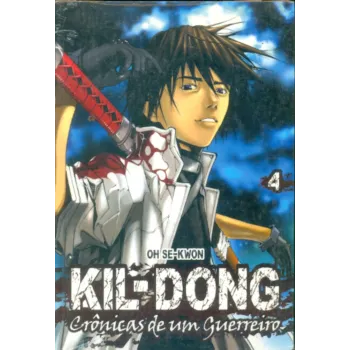 Kil-Dong - Crônicas de um Guerreiro Vol. 04 Kil-Dong - Crônicas de um Guerreiro Vol. 04