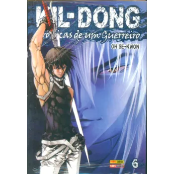 Kil-Dong - Crônicas de um Guerreiro Vol. 06 Kil-Dong - Crônicas de um Guerreiro Vol. 06