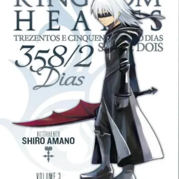 Kingdom Hearts Ed. Definitiva - 358/2 Dias Vol. 03 Kingdom Hearts Ed. Definitiva - 358/2 Dias Vol. 03