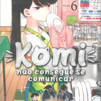 Komi Não Consegue se Comunicar Vol. 06 Komi Não Consegue se Comunicar Vol. 06