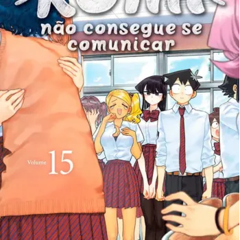 Komi Não Consegue se Comunicar Vol. 15 Komi Não Consegue se Comunicar Vol. 15