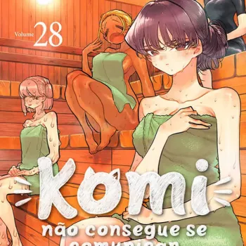 Komi Não Consegue se Comunicar Vol. 28 Komi Não Consegue se Comunicar Vol. 28