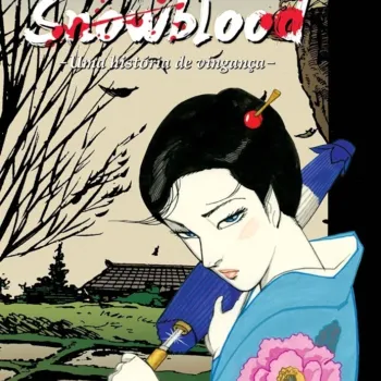 Lady Snowblood - Uma História De Vingança Vol. 04 Lady Snowblood - Uma História De Vingança Vol. 04