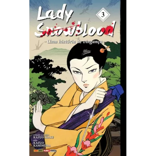 Lady Snowblood - Uma História De Vingança Vol. 03
