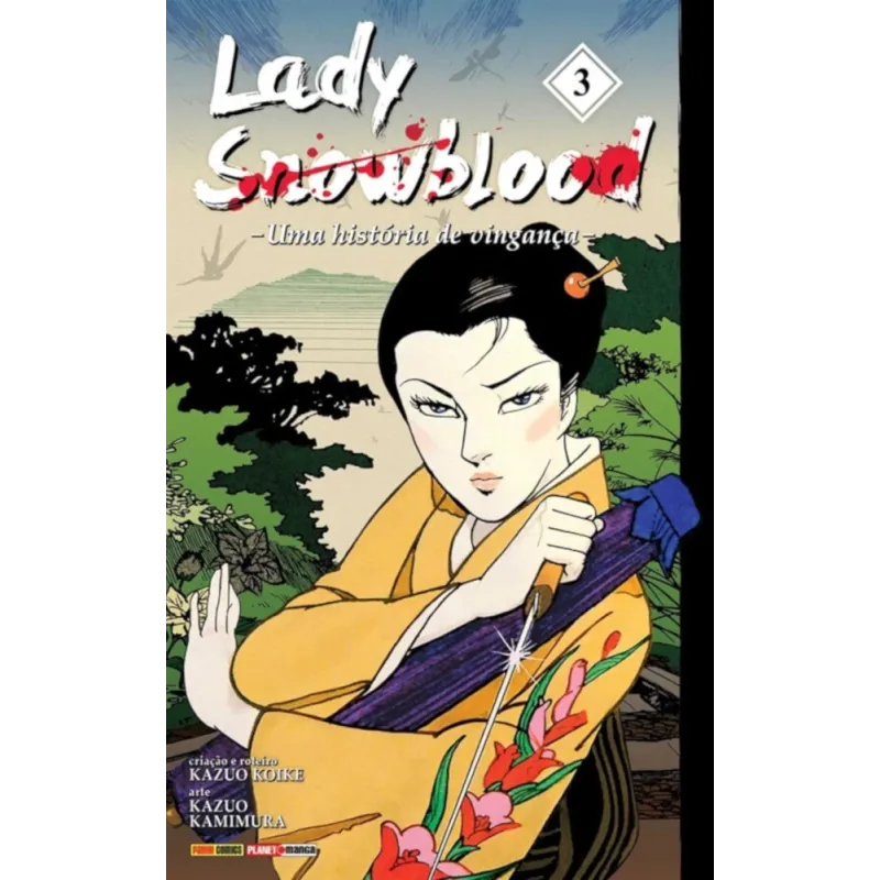 Lady Snowblood - Uma História De Vingança Vol. 03