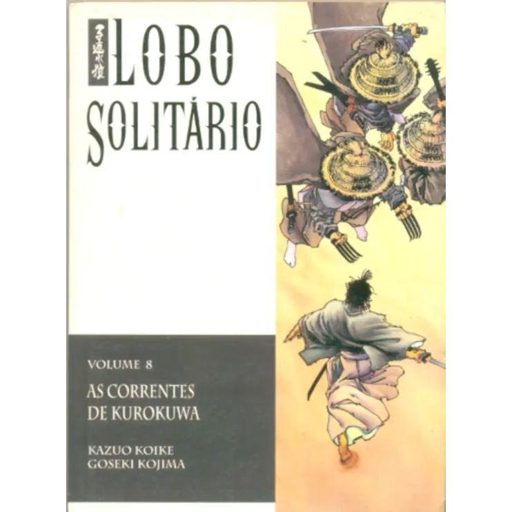 Lobo Solitário (Primeira Versão) Vol. 08 - As Correntes de Kurokuwa