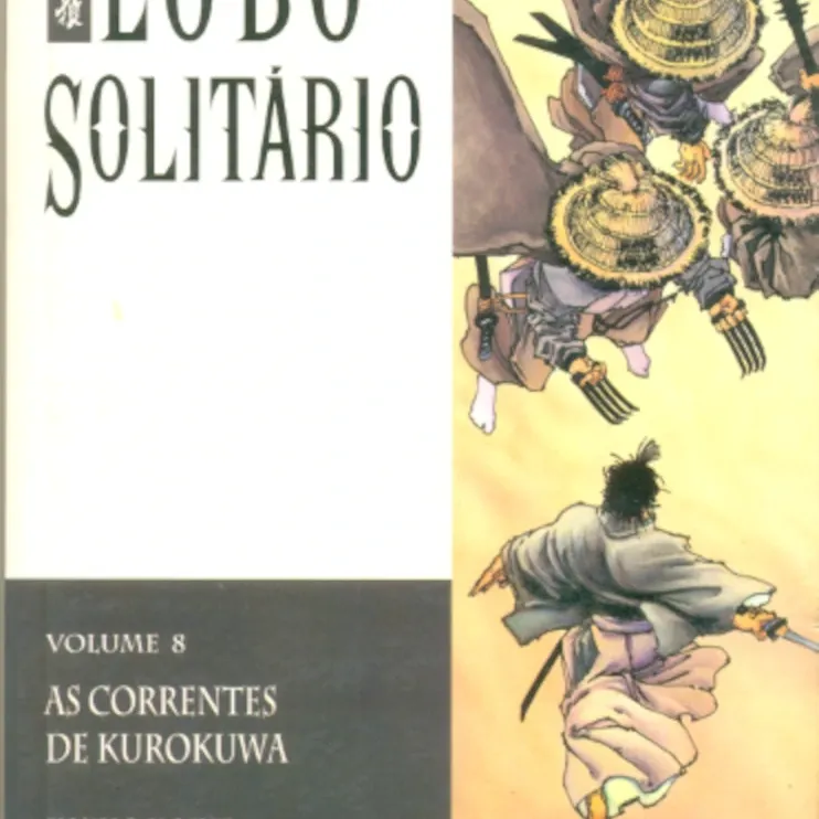 Lobo Solitário (Primeira Versão) Vol. 08 - As Correntes de Kurokuwa