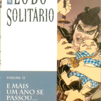 Lobo Solitário (Primeira Versão) Vol. 12 - E Mais Um Ano Se Passou... Lobo Solitário (Primeira Versão) Vol. 12 - E Mais Um Ano Se Passou...