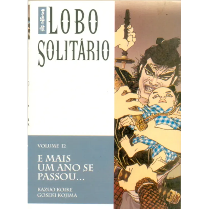 Lobo Solitário (Primeira Versão) Vol. 12 - E Mais Um Ano Se Passou...