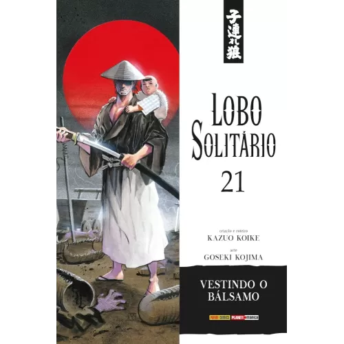 Lobo Solitário (Relançamento Panini) Vol. 21 - Vestindo o Bálsamo
