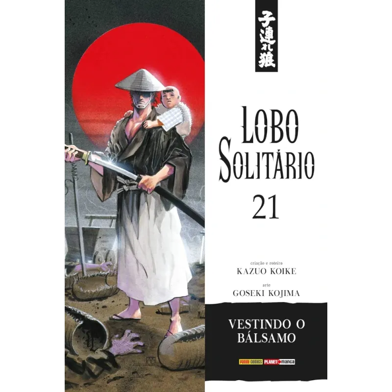 Lobo Solitário (Relançamento Panini) Vol. 21 - Vestindo o Bálsamo