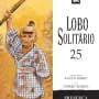 Lobo Solitário (Relançamento Panini) Vol. 25 - Presença em Morte