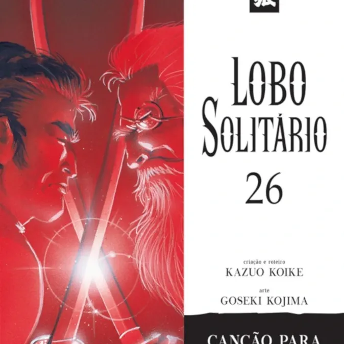 Lobo Solitário (Relançamento Panini) Vol. 26 - Canção Para Uma Alma