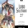 Lobo Solitário (Relançamento Panini) Vol. 27 - Noite de Véspera