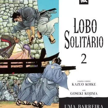Lobo Solitário Edição Luxo - Vol. 02 Lobo Solitário Edição Luxo - Vol. 02
