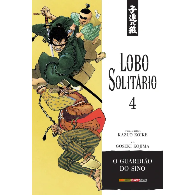 Lobo Solitário (Relançamento Panini) Vol. 04 - O Guardião do Sino