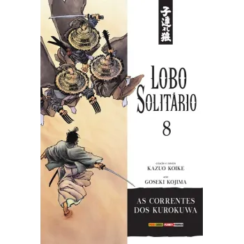 Lobo Solitário (Relançamento Panini) Vol. 08 - As Correntes de Kurokuwa