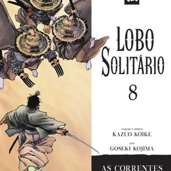 Lobo Solitário (Relançamento Panini) Vol. 08 - As Correntes de Kurokuwa Lobo Solitário (Relançamento Panini) Vol. 08 - As Correntes de Kurokuwa